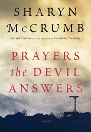 Prayers the Devil Answers (Sharyn McCrumb)