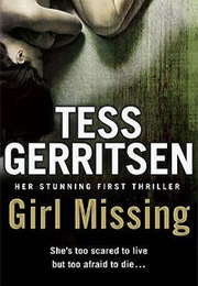 Girl Missing (Tess Gerritsen)