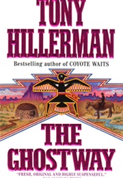 The Ghost Way (Tony Hillerman)