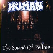 The Sound of Yellow - Human