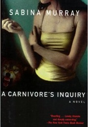 A Carnivore's Inquiry (Http://Ecx.Images-Amazon.com/Images/I/41Rq5kmrb6l.)