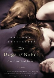 The Dogs of Babel (Carolyn Parkhurst)