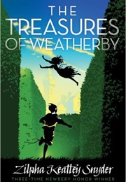The Treasures of Weatherby (Zilch Keatley Snyder)