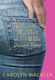 The Earth, My Butt, and Other Big Round Things