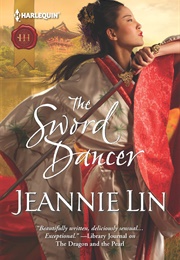 The Sword Dancer (Jeannie Lin)