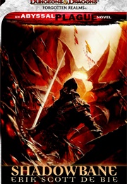 Shadowbane (Erik Scott De Bie)