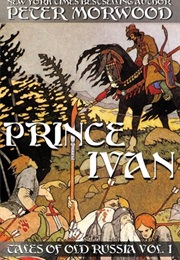 Prince Ivan (Peter Morwood)