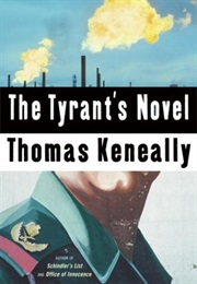 The Tyrant&#39;s Novel (Thomas Keneally)