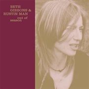 Beth Gibbons &amp; Rustin Man - Out of Season