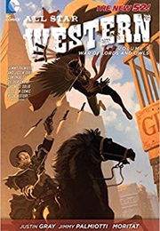 All-Star Western Vol. 2: The War of Lords and Iwls (Jimmy Palmiotti)