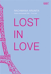 LOST IN LOVE (RACHMANIA ARUNITA)