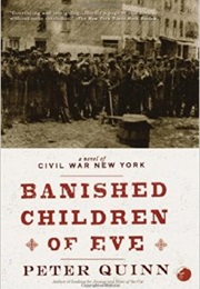 Banished Children of Eve (Peter Quinn)