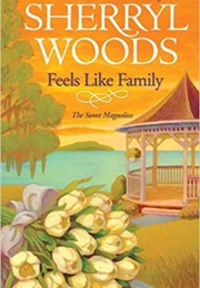 Feels Like Family (Sherryl Woods)
