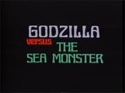 Godzilla vs. the Sea Monster (1968;TV)
