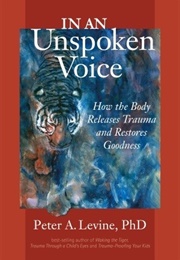 In an Unspoken Voice (Peter A. Levine)