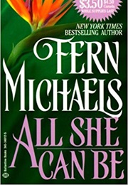 All She Can Be (Fern Michaels)
