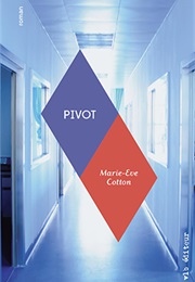 Pivot (Marie-Ève Cotton)