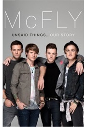 McFly - Unsaid Things...Our Story (McFly)