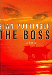 The Boss (Stan Pottinger)