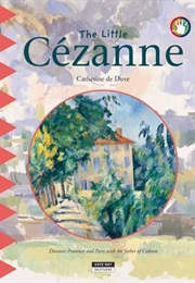 The Little Cezanne (Catherine Du Duve)