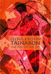 Tainaron: Mail From Another City (Leena Krohn)