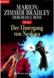 Der Untergang Von Neskaya (Marion Zimmer Bradley)