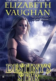 Destiny's Star (Epic of Palins, #3) (Elizabeth Vaughan)