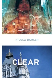 Clear (Nicola Barker)