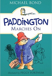 Paddington Marches on (Michael Bond)