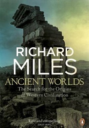 Ancient Worlds (Richard Miles)