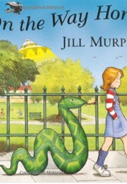 On the Way Home (Jill Murphy)