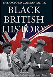 The Oxford Companion to Black British History (David Dabydeen, John Gilmore,Cecily Jones)