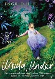 Ursula Under (Ingrid Hill)