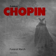 Chopin: Funeral March