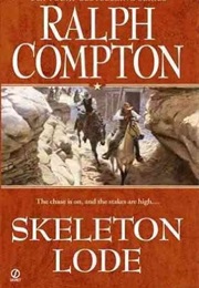 Skeleton Lode (Ralph Compton)