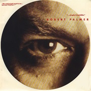Robert Palmer - Simply Irresistible