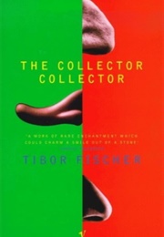 The Collector Collector (Tibor Fischer)