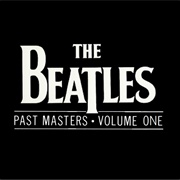 Past Masters Volume One - The Beatles