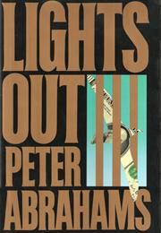 Abrahams, Peter: Lights Out