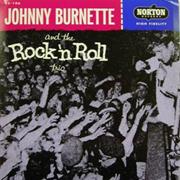 Johnny Burnette and the Rock'n'roll Trio