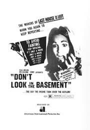 Don&#39;t Look in the Basement
