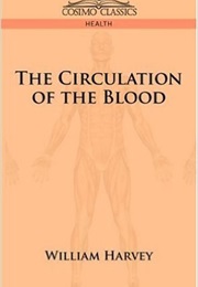 The Circulation of the Blood (William Harvey)