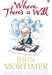 Where There's a Will (John Mortimer)
