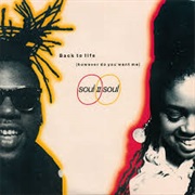 Soul II Soul - Back to Life