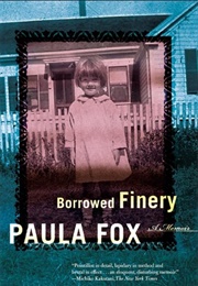 Borrowed Finery (Paula Fox)