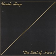 Uriah Heep - The Best Of…Part 1