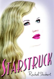 Starstruck (Rachel Shukert)
