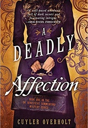 A Deadly Affection (Cuyler Overholt)