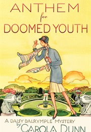 Anthem for Doomed Youth (Carola Dunn)