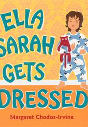 Ella Sarah Gets Dressed